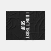 Couverture Polaire Funny Soup Lover I Don't Trust Soup  (Devant (Horizontal))