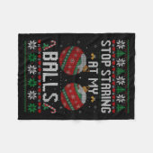 Couverture Polaire Funny Stop Staring At My Ornament Ugly Christmas (Devant (Horizontal))