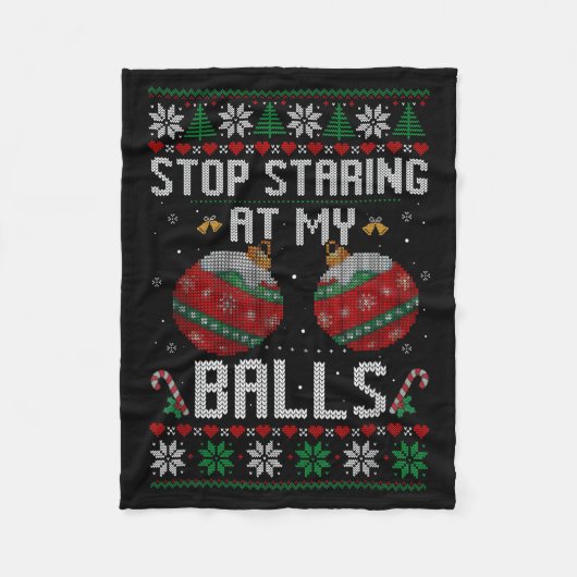 Couverture Polaire Funny Stop Staring At My Ornament Ugly Christmas (Devant)