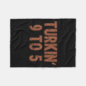 Couverture Polaire Funny Thanksgiving Turkin 9 To 5 Humor Turkey Frie (Devant (Horizontal))