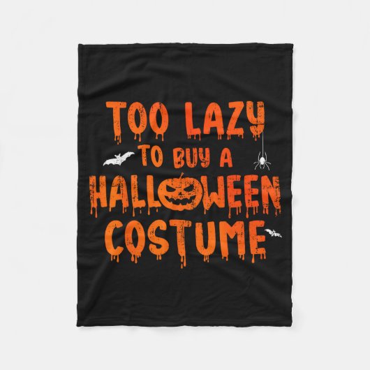Couverture Polaire Funny Too Lazy To Buy A Halloween Costume Party (Devant)