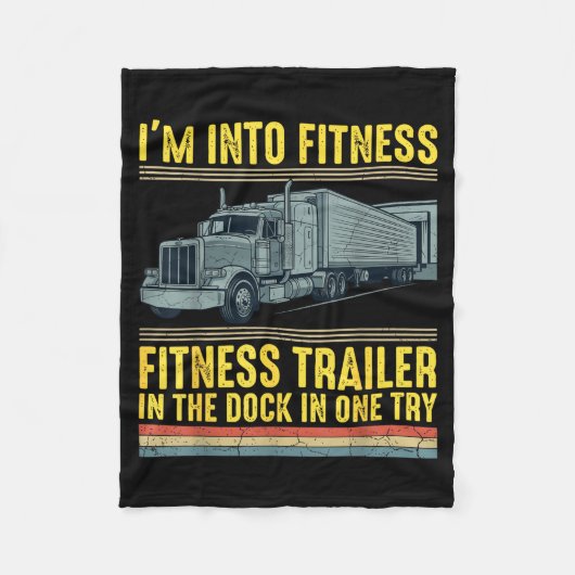 Couverture Polaire Funny Trucker Quote I'm Into Fitness Trailer Docki (Devant)
