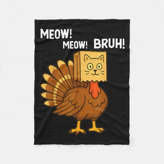 Couverture Polaire Funny Turkey Meow Thanksgiving Fake Cat Meow Bruh  (Devant)