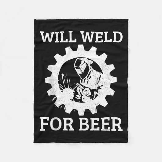 Couverture Polaire Funny Welder Will Weld For Beer Welding Gift Tank  (Devant)