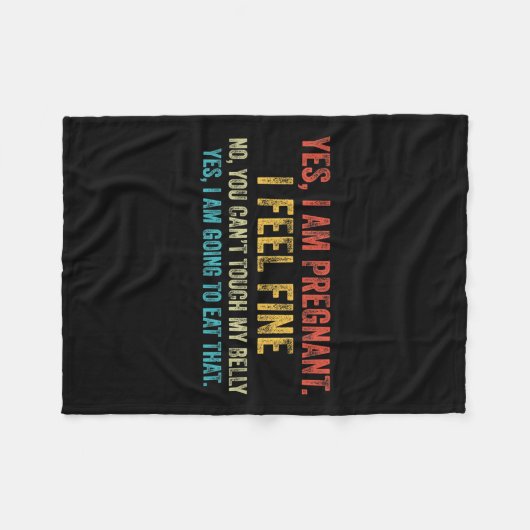 Couverture Polaire Funny Yes I Am Pregnant I Feel Fine Pregnancy New (Devant (Horizontal))