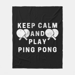 Couverture Polaire Gardez Le Calme Et Jouez Au Ping-Pong Players De T
