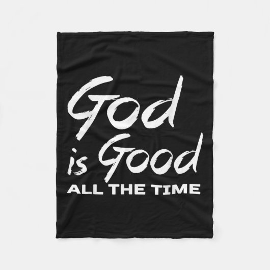 Couverture Polaire God Is Good All The Time Christian Worship Preache (Devant)