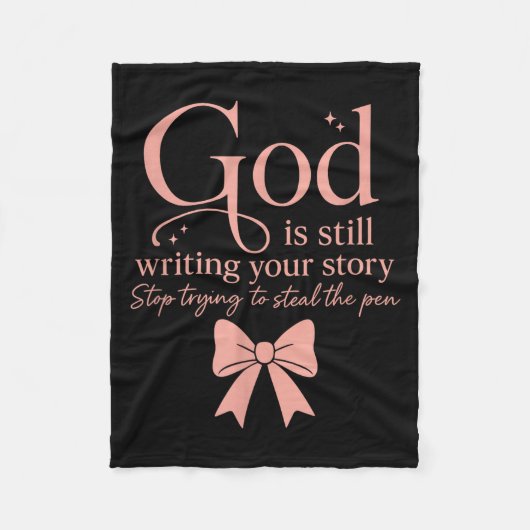 Couverture Polaire God Is Still Writing Your Story Stop Trying To Ste (Devant)