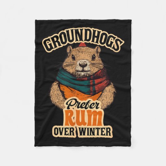 Couverture Polaire Groundhogs Prefer Rum Over Winter  (Devant)