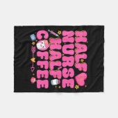 Couverture Polaire Half Nurse Half Coffee Nurse (Devant (Horizontal))