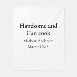 Couverture Polaire Handsome et peut cuisiner ajouter nom maître chef 