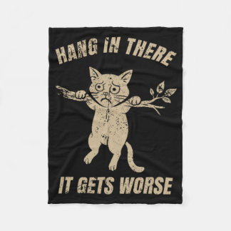 Couverture Polaire Hang In There It Gets Worse Sarcastic Retro Cat Hu