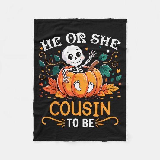 Couverture Polaire He Or She Cousin To Be Halloween Skeleton Baby Rev (Devant)