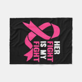 Couverture Polaire Her Fight Is My Fight Breast Cancer Awareness Surv (Devant (Horizontal))