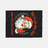Couverture Polaire He's On The List Not Mine Santa Funny Christmas (Devant (Horizontal))