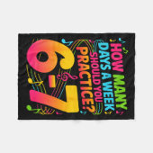 Couverture Polaire How Many Days A Week Should You Practice 6-7 Music (Devant (Horizontal))