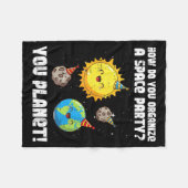 Couverture Polaire How To Organize Space Party You Planet Funny Men W (Devant (Horizontal))