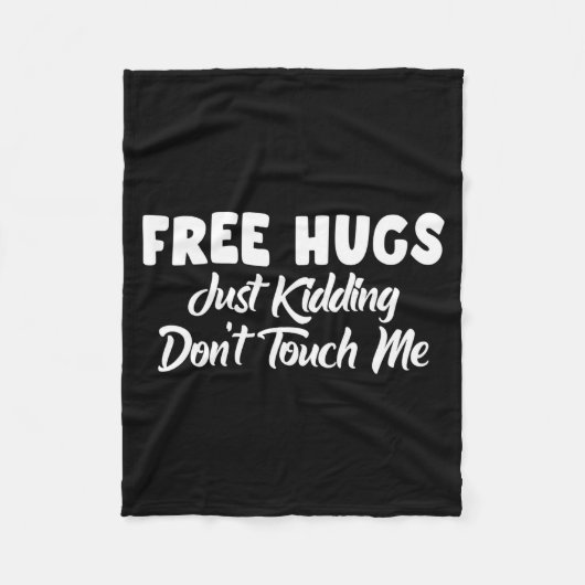 Couverture Polaire Hugs Just Kidding Don't Touch Me Long Sleeve (Devant)