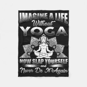 Couverture Polaire Humour de yoga Je ne peux pas imaginer la vie sans