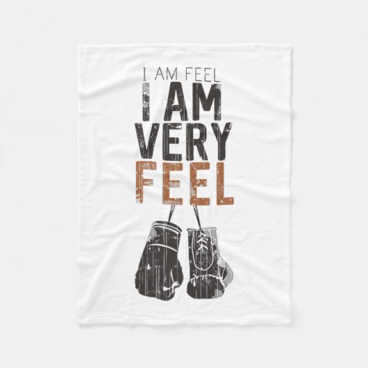 Couverture Polaire I Am Feel, I Am Very Feel, Boxing Motivation Quote (Devant)