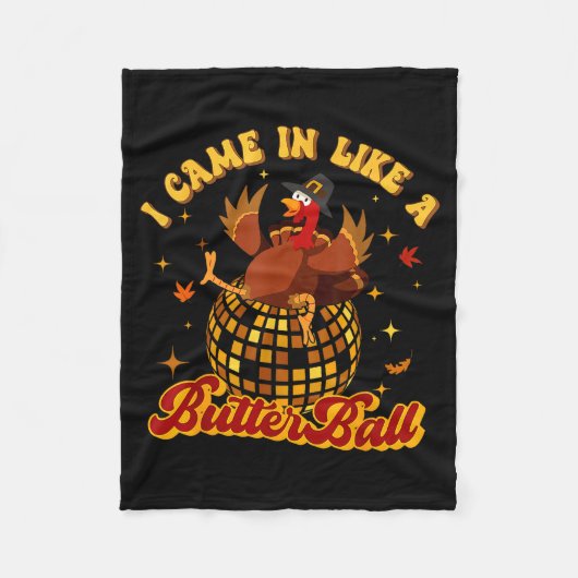 Couverture Polaire I Came In Like A Butterball Turkey Thanksgiving Di (Devant)