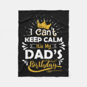 Couverture Polaire I Cant Keep Calm Its My Dad's Birthday Funny Famil (Devant)