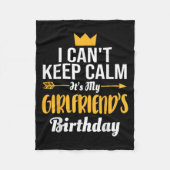 Couverture Polaire I Cant Keep Calm Its My Girlfriend's Birthday (Devant)
