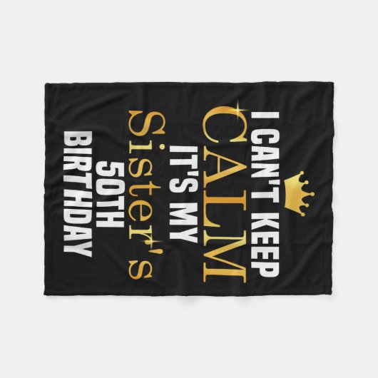 Couverture Polaire I Cant Keep Calm It's My Sister's 50th Family Matc (Devant (Horizontal))