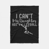 Couverture Polaire I Can't My Daughter Has Volleyball, Club Volleybal (Devant)
