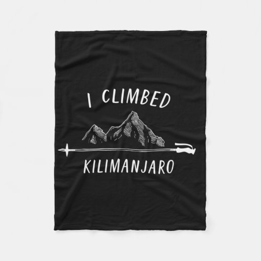 Couverture Polaire I Climbed Kilimanjaro Summit Mountain Climbing Nat (Devant)