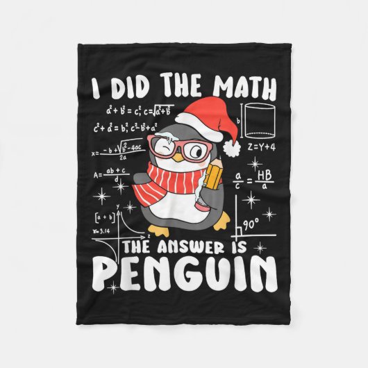 Couverture Polaire I Did The Math The Answer Is Penguin Christmas Mat (Devant)