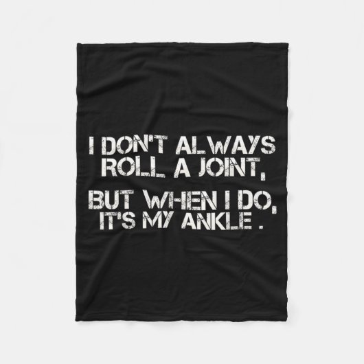 Couverture Polaire I Don't Always Roll A Joint, But When I Do, It's M (Devant)