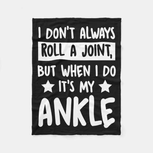 Couverture Polaire I Don't Always Roll A Joint But When I Do It's My (Devant)