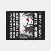 Couverture Polaire I Don't Always Watch Anime Sometimes I Eat And Sle (Devant (Horizontal))