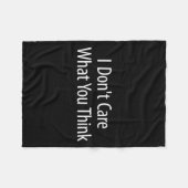 Couverture Polaire I Don't Care What You Think -  (Devant (Horizontal))