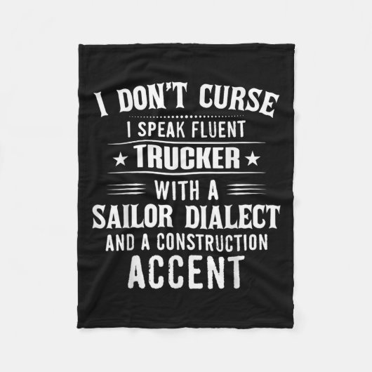 Couverture Polaire I Don't Curse I Speak Fluent Trucker With A Sailor (Devant)