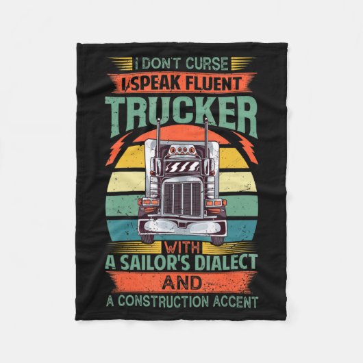 Couverture Polaire I Dont Curse I Speak Fluent Trucker With A Sailor (Devant)