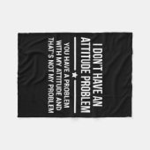 Couverture Polaire I Don't Have An Attitude Problem Funny Sarcasm  (Devant (Horizontal))