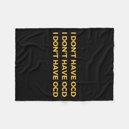 Couverture Polaire I Don't Have Ocd  (Devant (Horizontal))