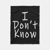 Couverture Polaire I Don't Know (Devant)