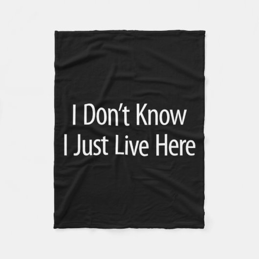 Couverture Polaire I Don't Know - I Just Live Here - (Devant)