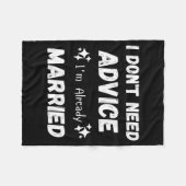 Couverture Polaire I Don't Need Advice I'm Already Married Sarcastic  (Devant (Horizontal))
