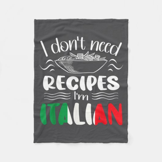 Couverture Polaire I Don't Need Recipes I'm Italian  (Devant)