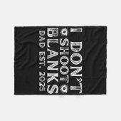 Couverture Polaire I Dont Shoot Blanks Dad Est 2025 Gender Reveal Fun (Devant (Horizontal))