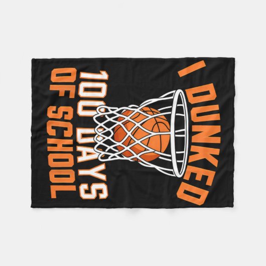 Couverture Polaire I Dunked 100 Days Of School Sketll 100th Day Boys  (Devant (Horizontal))