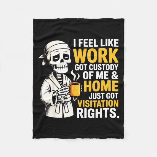 Couverture Polaire I Feel Like Work Got Custody Anel Custody Of Me Fu (Devant)