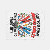 Couverture Polaire I Got You Some Jumper Cables Since You Like To Sta (Devant (Horizontal))