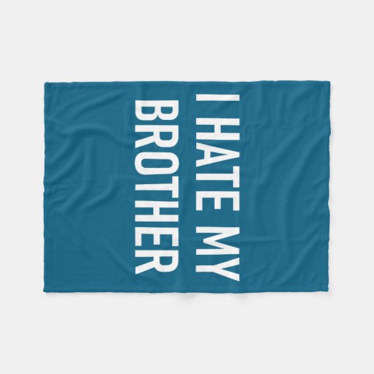 Couverture Polaire I Hate My Brother, Funny, Jokes, Sarcastic  (Devant (Horizontal))
