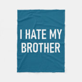 Couverture Polaire I Hate My Brother, Funny, Jokes, Sarcastic  (Devant)