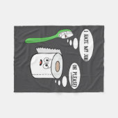 Couverture Polaire I Hate My Oh Please Toothbruoilet Paper Funny  (Devant (Horizontal))
